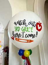 Load image into Gallery viewer, Back to School Maxi Balloon